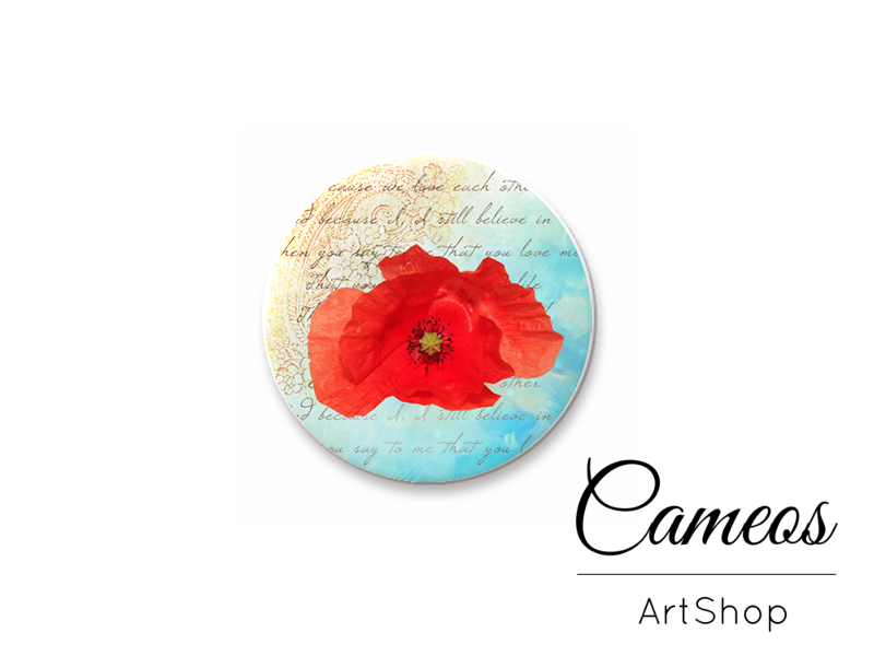 Round handmade glass dome cabochons 8mm up to 25mm, Poppy Flowers- L531 - Cameos Art Shop